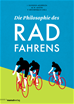 Téléchargez le livre numérique:  Die Philosophie des Radfahrens
