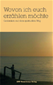 Téléchargez le livre numérique:  Wovon ich euch erzählen möchte