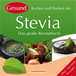 Télécharger cet ebook : Gesund Kochen und Backen mit Stevia