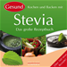 Téléchargez le livre numérique:  Gesund Kochen und Backen mit Stevia