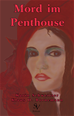Téléchargez le livre numérique:  Mord im Penthouse