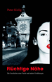 Téléchargez le livre numérique:  Flüchtige Nähe