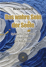 Télécharger cet ebook : Das wahre Sein der Seele - Teil 2