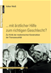 Téléchargez le livre numérique:  „... mit ärztlicher Hilfe zum richtigen Geschlecht?“