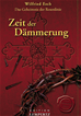 Téléchargez le livre numérique:  Zeit der Dämmerung