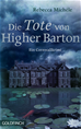 Téléchargez le livre numérique:  Die Tote von Higher Barton