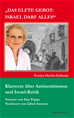Téléchargez le livre numérique:  Das elfte Gebot: Israel darf alles