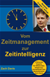 Téléchargez le livre numérique:  Vom Zeitmanagement zur Zeitintelligenz