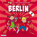 Téléchargez le livre numérique:  Lilly & Anton entdecken Berlin
