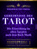 Téléchargez le livre numérique:  Geheimnisse des Tarot – Die Einweihung im alten Ägypten nach dem Buch Thoth