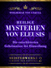 Téléchargez le livre numérique:  Heilige Mysterien von Eleusis – Die entschleierten Geheimnisse der Einweihung