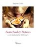 Téléchargez le livre numérique:  Erotic Food & Pictures