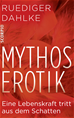 Téléchargez le livre numérique:  Mythos Erotik