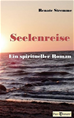Téléchargez le livre numérique:  Seelenreise