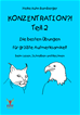 Téléchargez le livre numérique:  Konzentration?! Teil 2