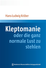 Télécharger cet ebook : Kleptomanie oder die ganz normale Lust zu stehlen