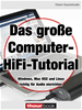 Téléchargez le livre numérique:  Das große Computer-HiFi-Tutorial