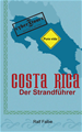 Téléchargez le livre numérique:  Costa Rica. Der Strandführer