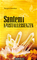 Téléchargez le livre numérique:  Santemi Kristallessenzen