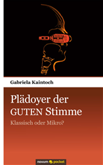Télécharger cet ebook : Plädoyer der guten Stimme