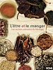 Téléchargez le livre numérique:  L’être et le manger - Les racines culinaires du Mexique