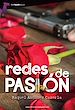 Téléchargez le livre numérique:  Redes de pasión