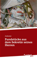 Téléchargez le livre numérique:  Fundstücke aus dem Sekretär seines Herren
