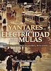 Téléchargez le livre numérique:  Yantares de cuando la electricidad acabó con las mulas