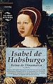 Téléchargez le livre numérique:  Isabel de Habsburgo