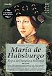 Téléchargez le livre numérique:  María de Habsburgo