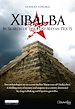 Téléchargez le livre numérique:  Xibalbá (english version)