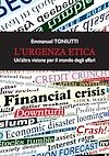 Télécharger le livre :  L'Urgenza etica, un'altra visione per il mondo degli affari