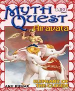 Télécharger cet ebook : MythQuest 5: Airavata