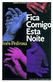 Téléchargez le livre numérique:  Fica Comigo Esta Noite