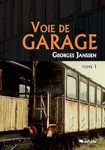Voie de garage (tome 1)