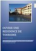Téléchargez le livre numérique:  Ouvrir une résidence de tourisme en 2012