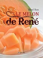 Le Melon de René
