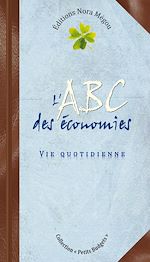 L'ABC des économies - Vie quotidienne