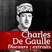 Téléchargez le livre numérique:  De Gaulle, extraits de discours