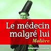 Télécharger le livre :  Le médecin malgre lui