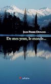Télécharger l'ebook De mes yeux, le monde�