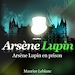 Téléchargez le livre numérique:  Arsène Lupin en prison