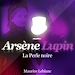 Téléchargez le livre numérique:  Arsène Lupin - La perle noire