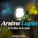 Téléchargez le livre numérique:  Arsène Lupin - Le collier de la reine