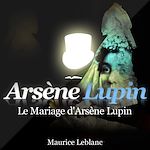 Le mariage d'Arsène Lupin |