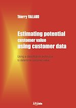 Estimating potential customer value using customer data
