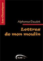 Lettres de mon moulin | Alphonse Daudet