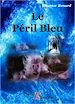 Téléchargez le livre numérique:  Le Péril Bleu