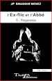 Téléchargez le livre numérique:  L'Ex-flic et l'Abbé, tome 5 - Regenesis