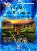 Téléchargez le livre numérique:  Histoire de la Bretagne ancienne et moderne